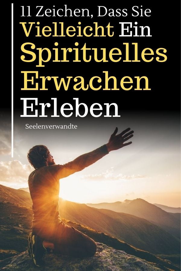 spirituelles Erwachen-spirituelles erwachen symptome-spirituelles wachstum-spirituell