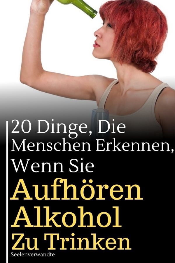 Alkoholverzicht 20 Dinge, die passieren, wenn Sie keinen Alkohol mehr trinken