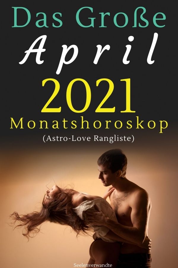 MonatsHoroskop April 2021