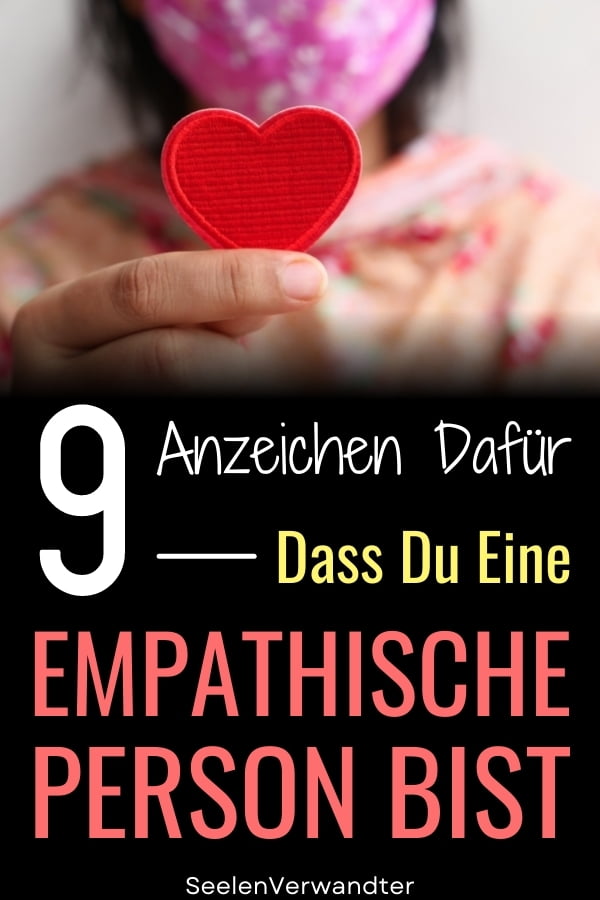 9 Anzeichen Dafür, Dass Du Eine Empathische Person Bist