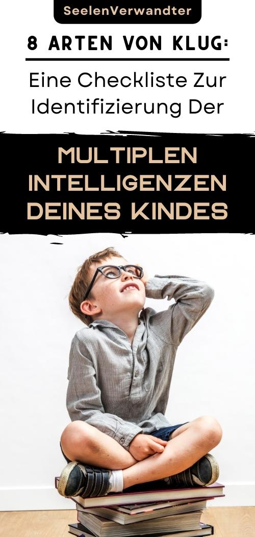 8 Arten Von Klug Eine Checkliste Zur Identifizierung Der Multiplen Intelligenzen Deines Kindes