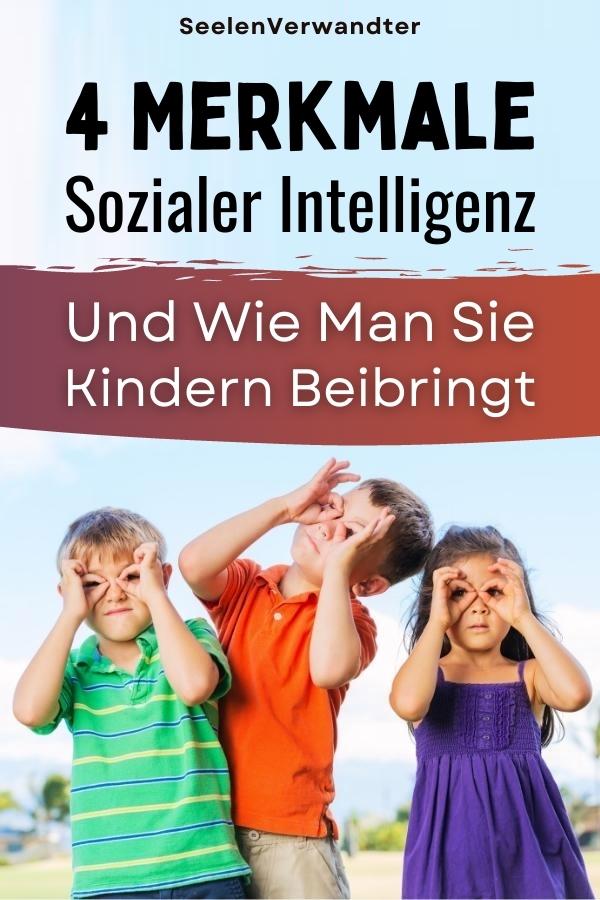 4 Merkmale sozialer Intelligenz und wie man sie Kindern beibringt