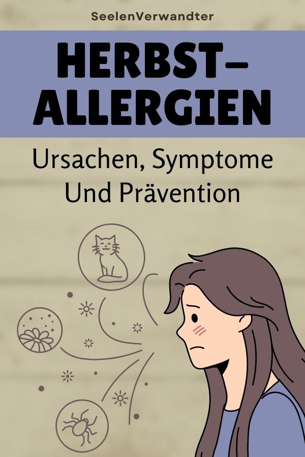 Herbstallergien Ursachen, Symptome Und Prävention