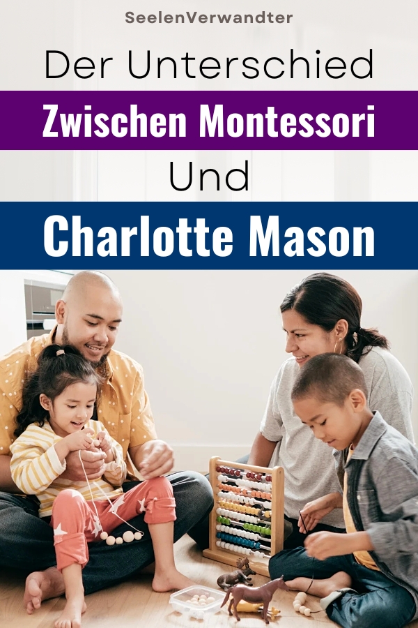 Der Unterschied Zwischen Montessori Und Charlotte Mason