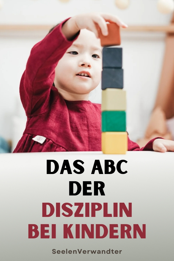 Das ABC Der Disziplin Bei Kindern