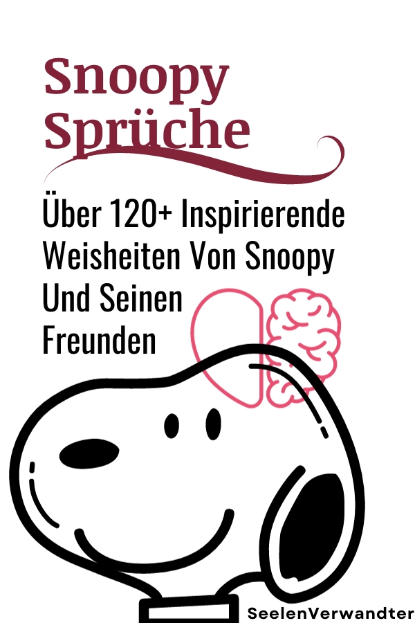 Snoopy Sprüche Über 120+ Inspirierende Weisheiten Von Snoopy Und Seinen Freunden