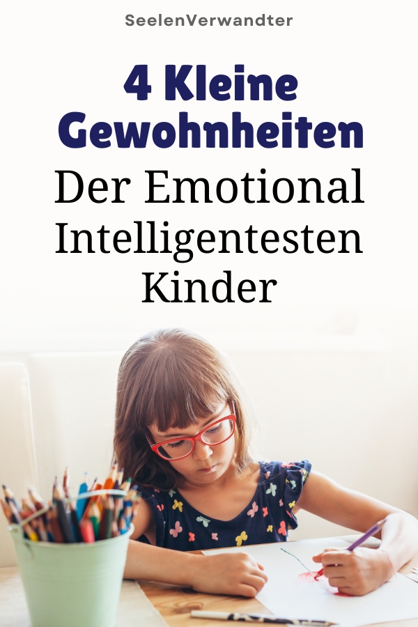 4 Kleine Gewohnheiten Der Emotional Intelligentesten Kinder