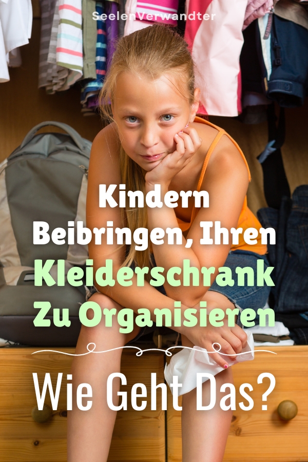 Kindern Beibringen, Ihren Kleiderschrank Zu Organisieren Wie Geht Das