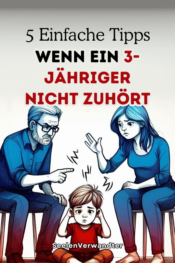 5 Einfache Tipps, Wenn Ein 3-Jähriger Nicht Zuhört