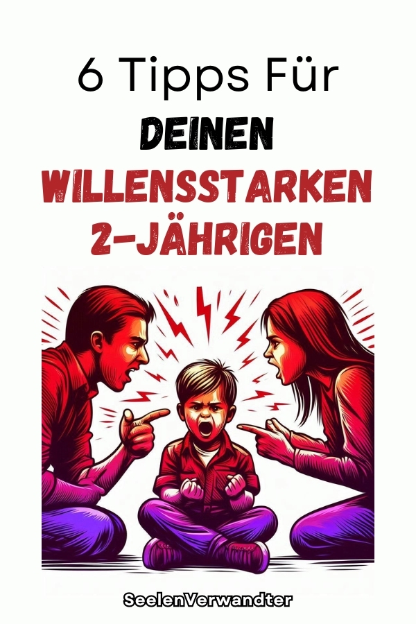 6 Tipps Für Deinen Willensstarken 2-Jährigen